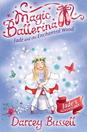 Couverture du produit · Jade and the Enchanted Wood: Jade's Adventures