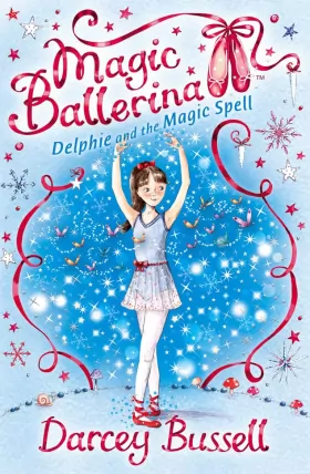 Couverture du produit · Delphie and the Magic Spell (Magic Ballerina)
