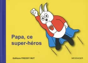 Couverture du produit · P'tit frère - Papa, ce super-héros