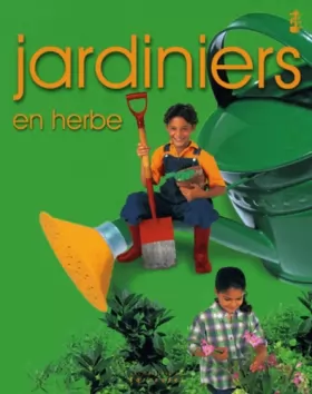 Couverture du produit · Jardiniers en herbe