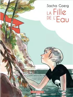 Couverture du produit · Fille de l'eau (La) - tome 0 - La fille de l'eau