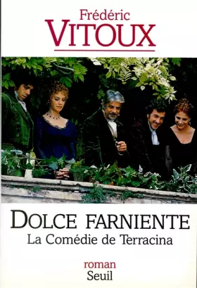 Couverture du produit · La comédie de Terracina - Grand Prix du Roman de l'Académie Française 1994