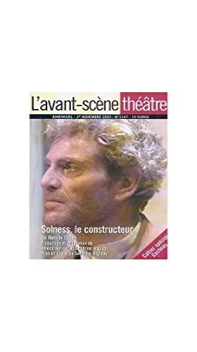 Couverture du produit · Solness, le constructeur  L'avant-scène théâtre n°1147