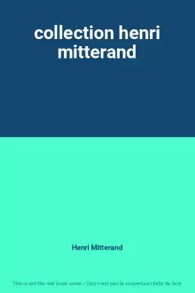 Couverture du produit · collection henri mitterand