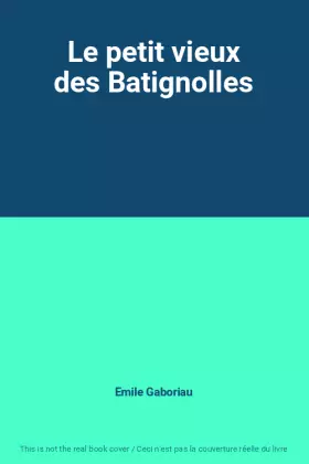 Couverture du produit · Le petit vieux des Batignolles