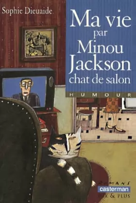 Couverture du produit · Ma vie par Minou Jackson, chat de salon