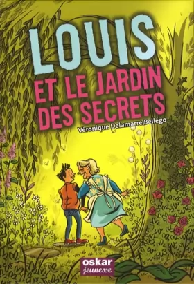 Couverture du produit · Louis et le jardin des secrets