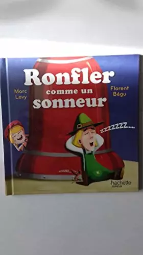 Couverture du produit · Ronfler comme un sonneur