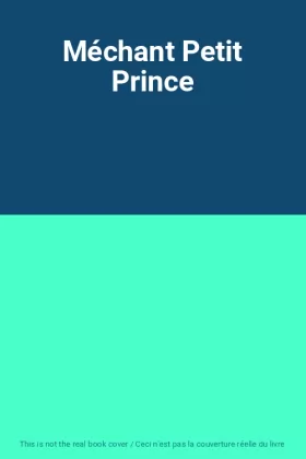Couverture du produit · Méchant Petit Prince
