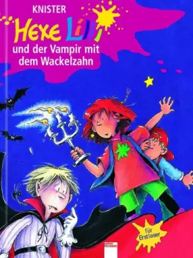Couverture du produit · Hexe Lilli und der Vampir mit dem Wackelzahn.