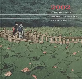 Couverture du produit · Museumagenda 2002 / Agenda des Musées 2002 / Museumdiary 2002: Japanese Prints/ Estampes Japonaises/ Japanse Prenten