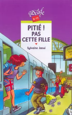 Couverture du produit · Pitié ! Pas cette fille