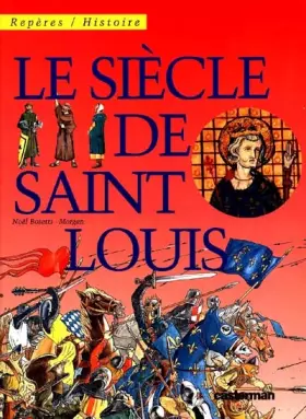 Couverture du produit · Le Siècle de Saint-Louis