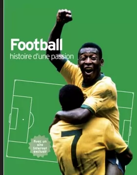 Couverture du produit · Football: Histoire d'une passion