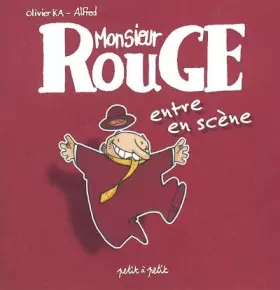 Couverture du produit · Monsieur Rouge entre en scène