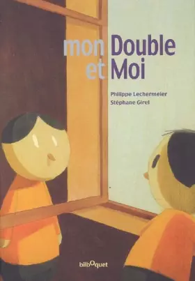 Couverture du produit · Mon Double et Moi