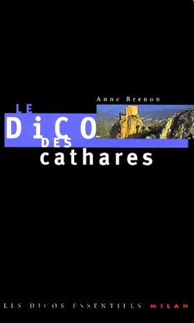 Couverture du produit · Le dico des Cathares