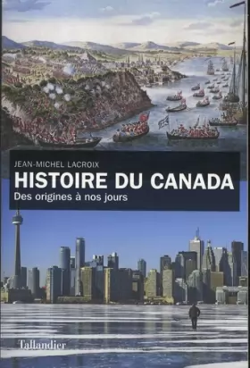 Couverture du produit · Histoire du Canada: Des origines à nos jours