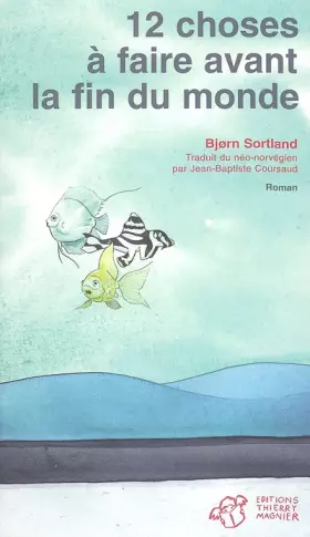 Couverture du produit · 12 choses à faire avant la fin du monde