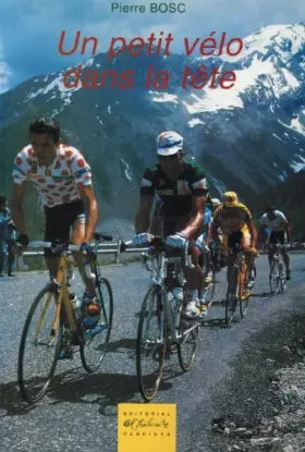 Couverture du produit · Un petit vélo dans la tete