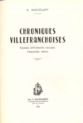 Couverture du produit · Chroniques villefranchoises : Notes d'histoire locale