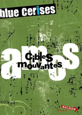 Couverture du produit · Blue cerises : Amos : Cibles mouvantes