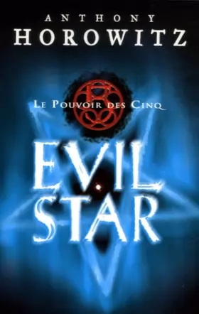 Couverture du produit · Le Pouvoir des Cinq, Tome 2 : Evil Star