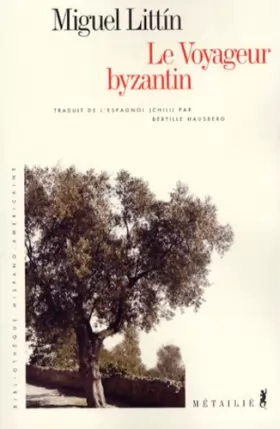 Couverture du produit · Le voyageur byzantin