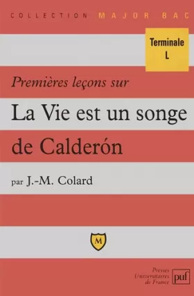 Couverture du produit · Premières leçons sur "La vie est un songe" de Calderon