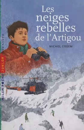 Couverture du produit · Les neiges rebelles de l'Artigou