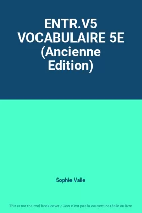 Couverture du produit · ENTR.V5 VOCABULAIRE 5E (Ancienne Edition)