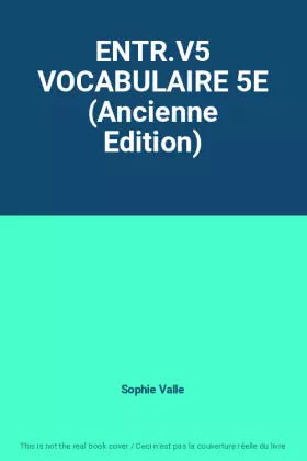 Couverture du produit · ENTR.V5 VOCABULAIRE 5E (Ancienne Edition)
