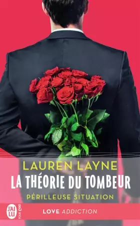 Couverture du produit · La théorie du tombeur, 2 : Périlleuse situation