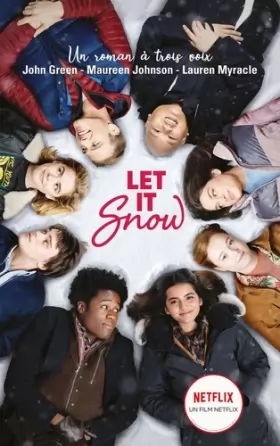 Couverture du produit · Let It Snow - Le roman Flocons d'amour à l'origine du film Netflix