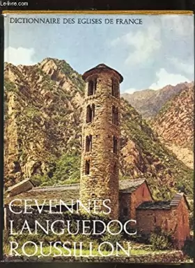Couverture du produit · Dictionnaire des eglises de france : CEVENNES, LANGUEDOC, ROUSSILLON.