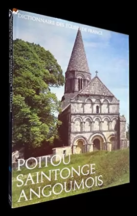 Couverture du produit · Dictionnaire des églises de France IIIC : Poitou, Saintonge, Angoumois
