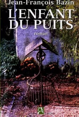 Couverture du produit · L'enfant du puits