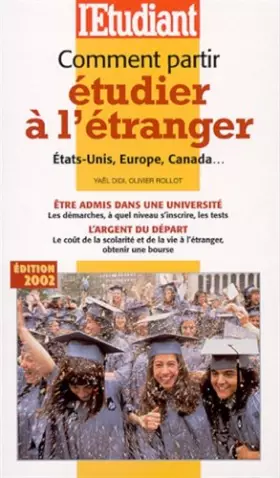 Couverture du produit · Comment partir étudier à l'étranger. Edition 2002