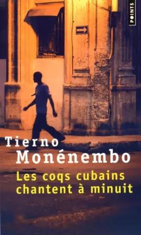 Couverture du produit · Les Coqs cubains chantent à minuit
