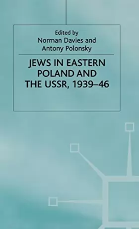 Couverture du produit · Jews in Eastern Poland and the USSR 1939-46