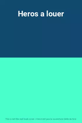 Couverture du produit · Heros a louer