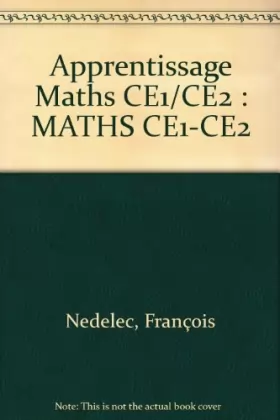 Couverture du produit · Apprentissage Maths CE1/CE2 : MATHS CE1-CE2