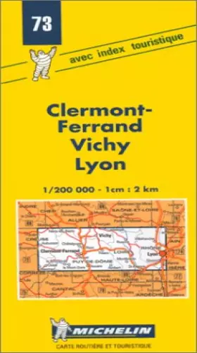 Couverture du produit · Carte routière : Clermont-Ferrand - Vichy - Lyon, 73, 1/200000
