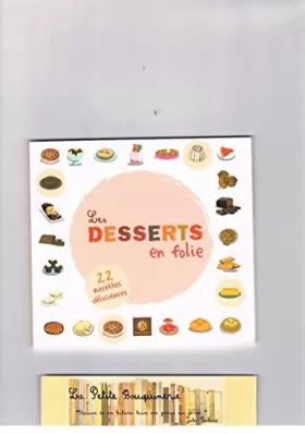 Couverture du produit · Les desserts en folie: 22 recettes délicieuses