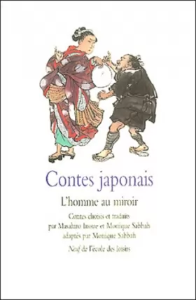 Couverture du produit · Contes japonais : L'Homme au miroir