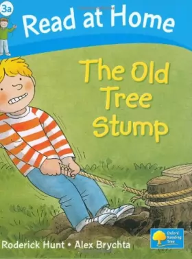 Couverture du produit · Read at Home: Level 3a: The Old Tree Stump
