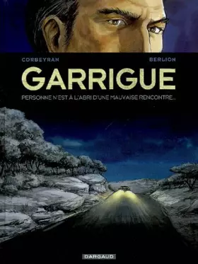 Couverture du produit · Garrigue - tome 2 - Garrigue T2