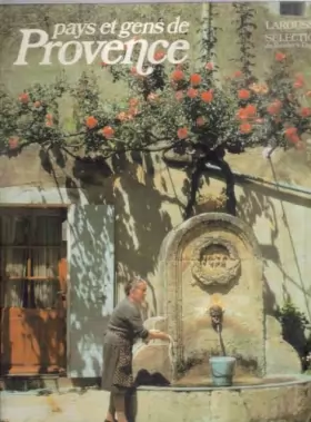 Couverture du produit · Pays & gens de Provence (Collection Pays et gens de France) (French Edition)