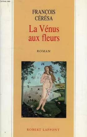 Couverture du produit · La Vénus aux fleurs