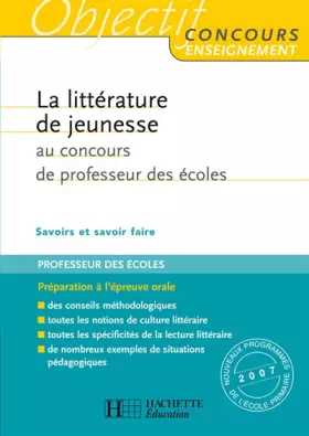 Couverture du produit · La littérature de jeunesse au concours de professeur des écoles: Préparation à l’épreuve orale d’entretien